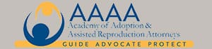 AAA | Academy of Adoption & Assisted Reproduction Attorneys | Guide Advocate Protect